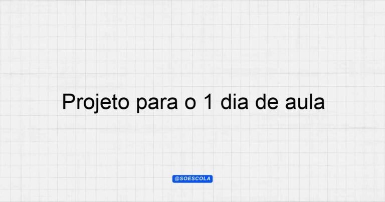 Projeto para o 1º dia de aula: Criatividade e Integração
